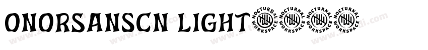 ONORSansCN Light字体转换